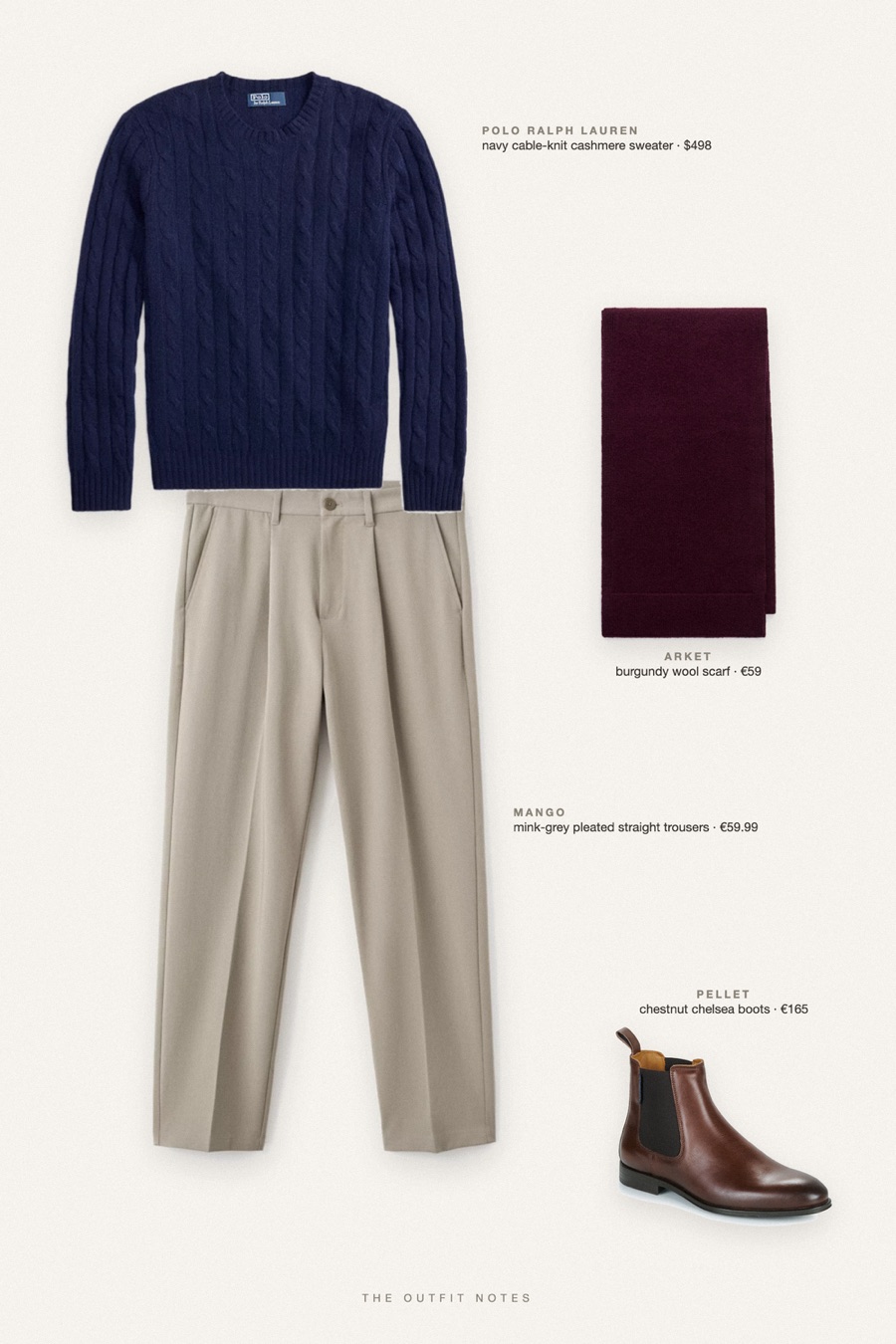 Flat-lay of the pieces in this outfit: navy cable-knit cashmere sweater, mink-grey pleated straight trousers, chestnut chelsea boots, burgundy wool scarf.